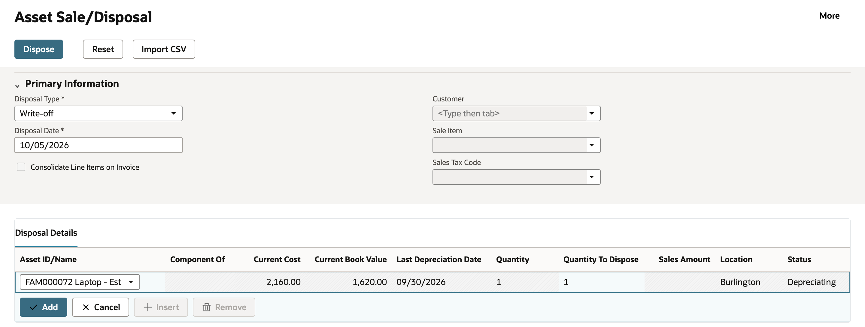 Asset Sale/Disposal with Disposal Type Write-off and Disposal Date 10/05/2026; Customer, Sale Item and Sales Tax Code are unavailable. The Disposal Details line FAM000072 Laptop shows Current Cost 2,160.00, Current Book Value 1,620.00, Last Depreciation Date 09/30/2026, Quantity 1, Quantity To Dispose 1, Status Depreciating.