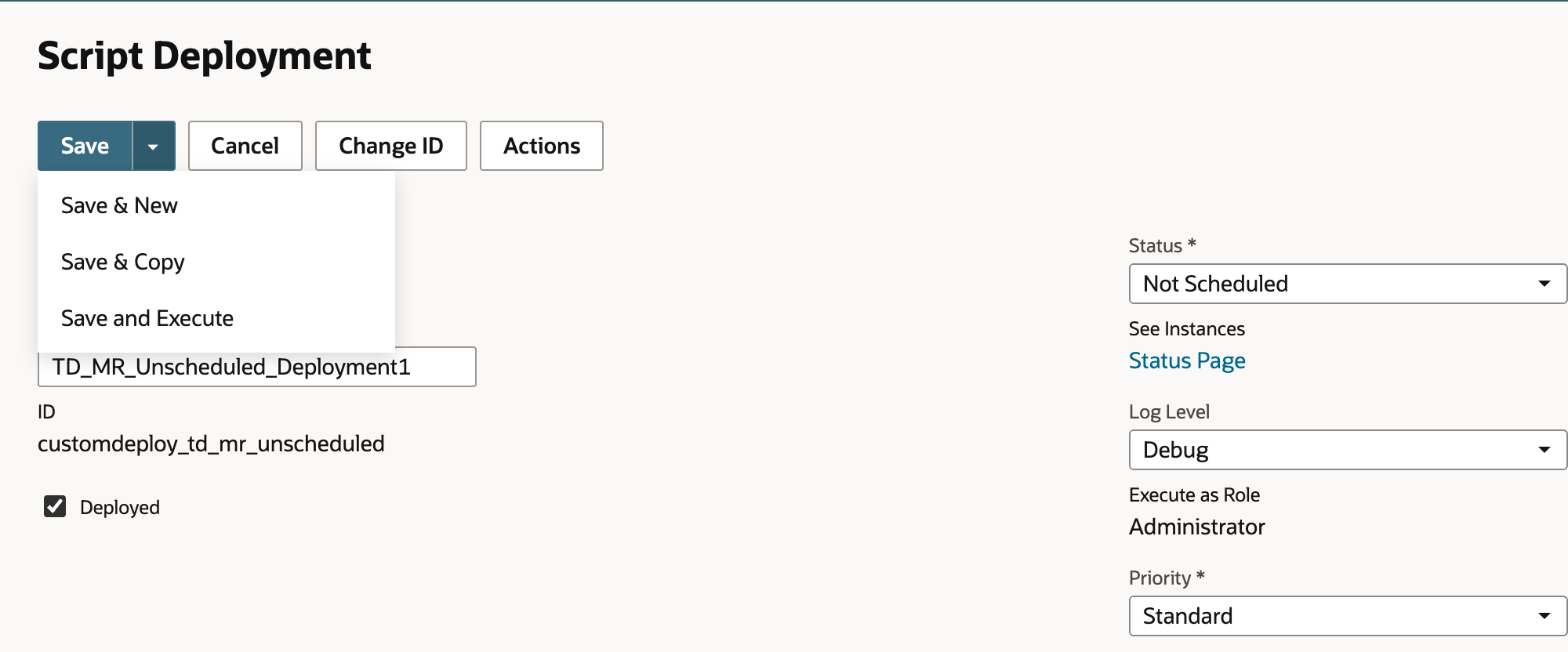 Script Deployment edit page with the Save menu open: Save & New, Save & Copy, Save and Execute.