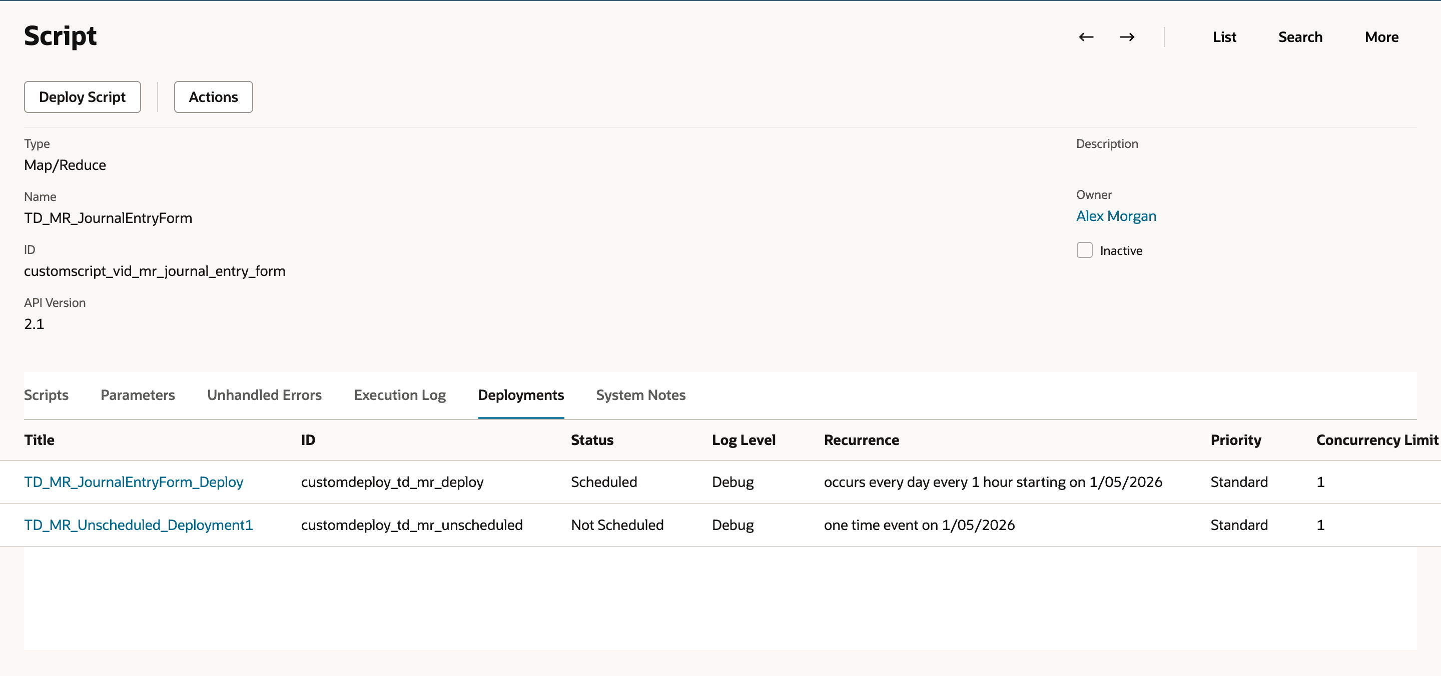 TD_MR_JournalEntryForm script, Deployments subtab: TD_MR_JournalEntryForm_Deploy Scheduled, occurs every day every 1 hour; TD_MR_Unscheduled_Deployment1 Not Scheduled, one time event.