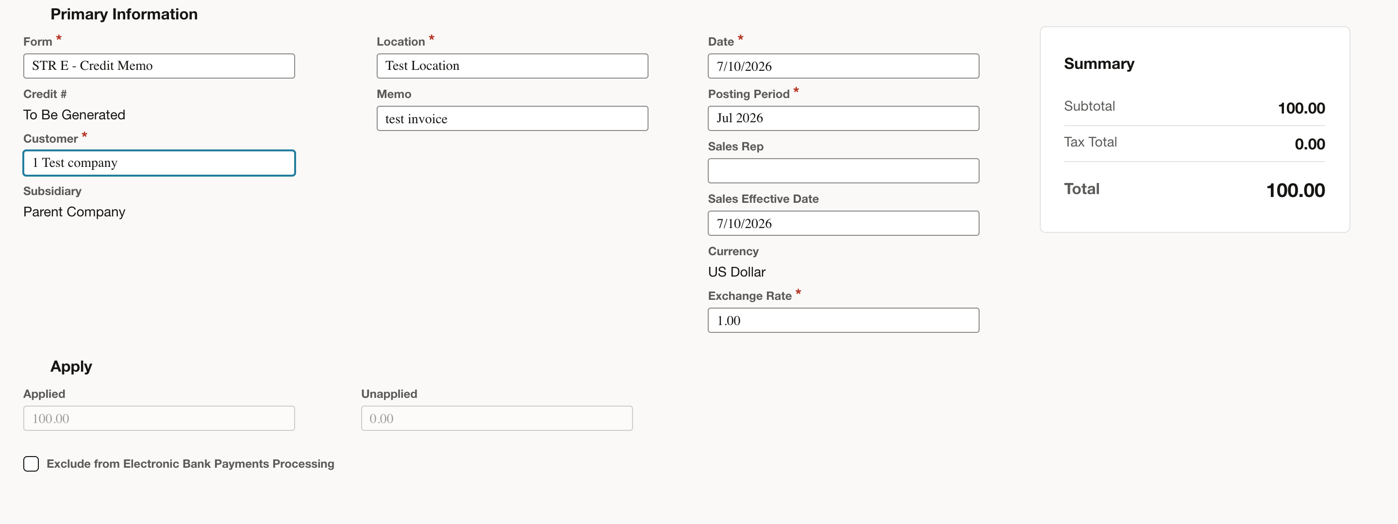 Unsaved NetSuite credit memo for 1 Test company with Location Test Location, Memo test invoice, Total 100.00, and Apply showing Applied 100.00 and Unapplied 0.00.