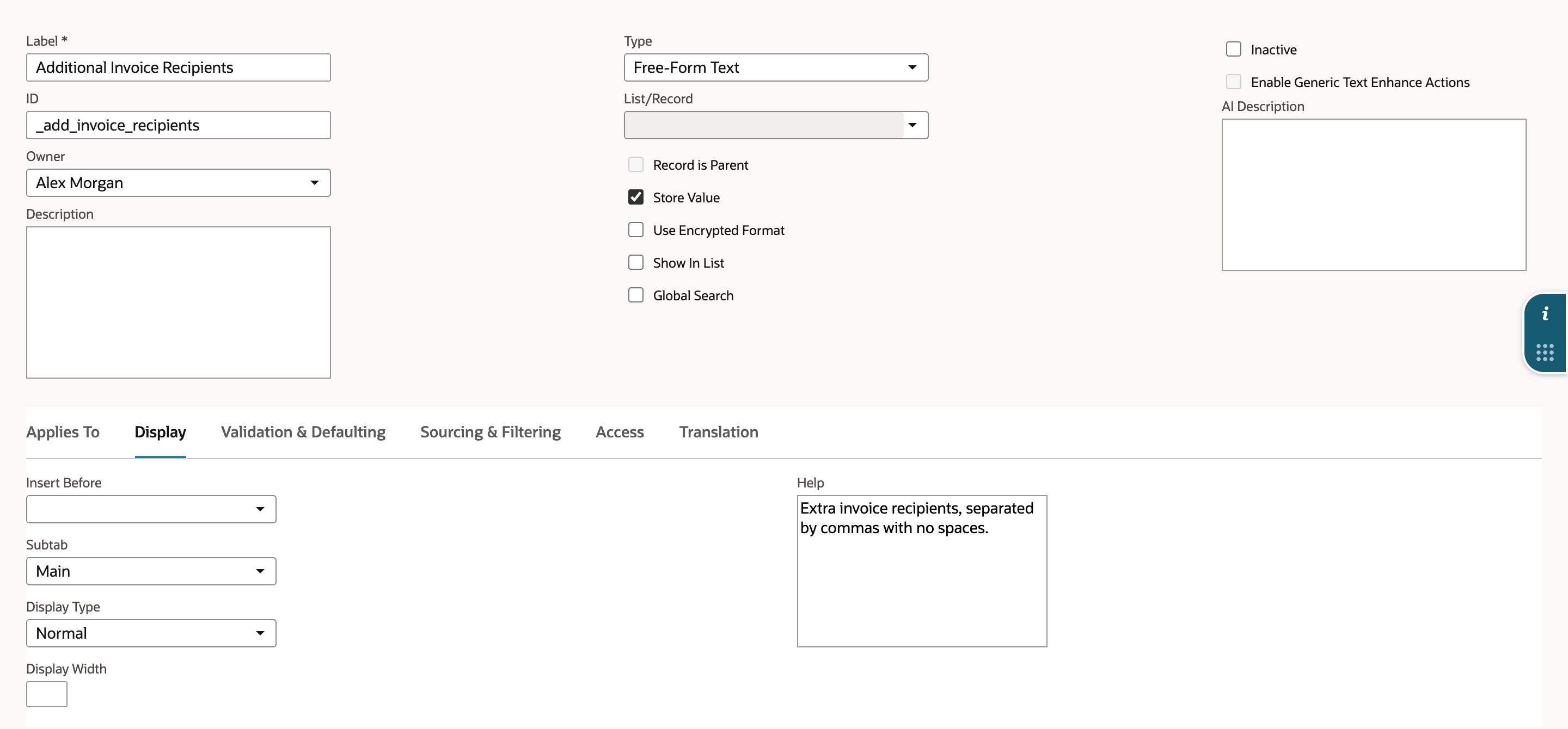 Custom Entity Field with Label Additional Invoice Recipients, ID _add_invoice_recipients, Type Free-Form Text, and the Display subtab showing Subtab Main and Help text about separating addresses with commas and no spaces.