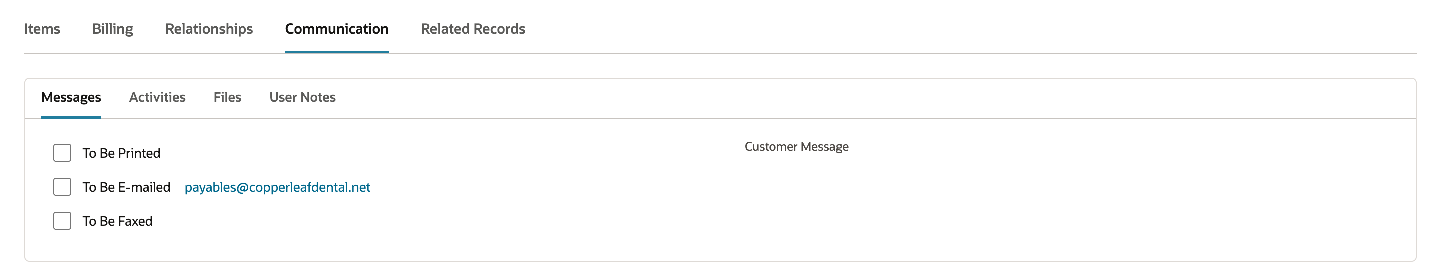 The new invoice's Communication subtab with To Be Printed, To Be E-mailed and To Be Faxed all cleared. payables@copperleafdental.net shows next to To Be E-mailed.