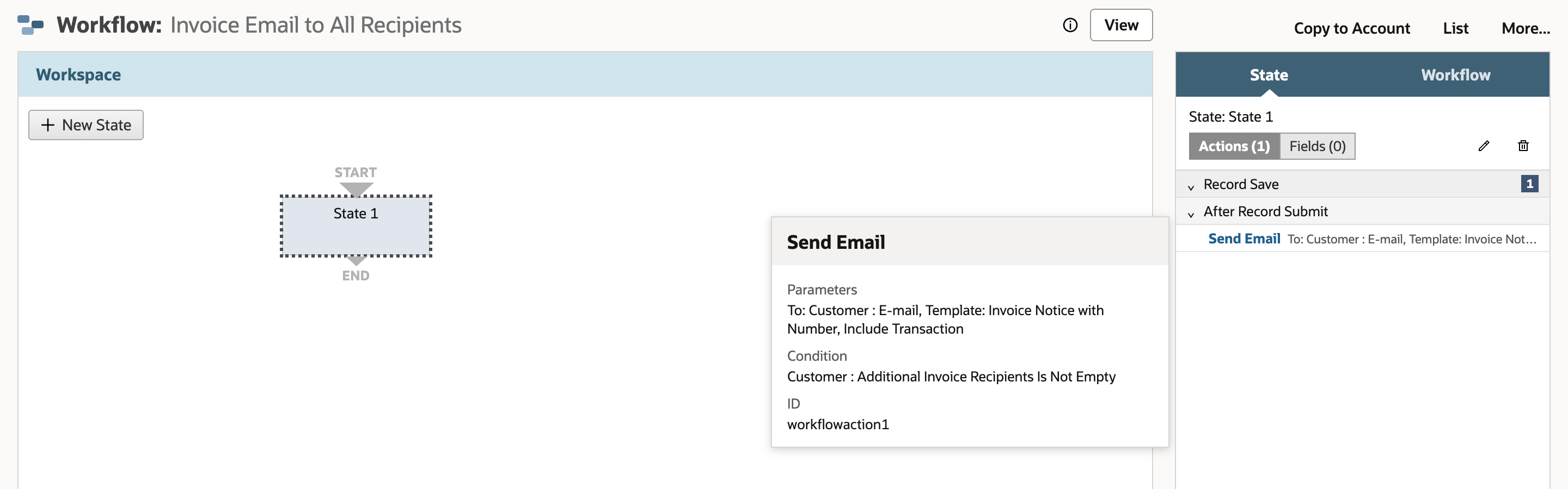 Workflow Invoice Email to All Recipients, State 1 with one Send Email action under After Record Submit. Its card shows To Customer : E-mail, Template Invoice Notice with Number, Include Transaction, and Condition Customer : Additional Invoice Recipients Is Not Empty.