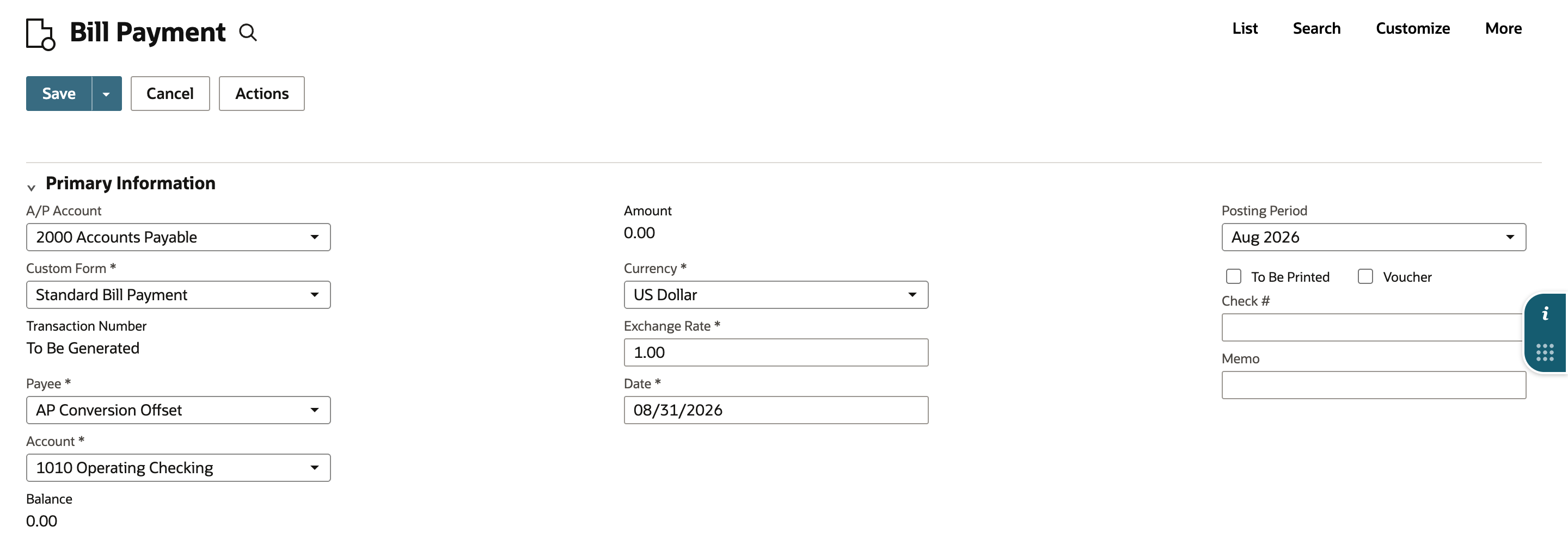 Bill Payment with Payee AP Conversion Offset, Account 1010 Operating Checking, A/P Account 2000 Accounts Payable, Date 08/31/2026, Posting Period Aug 2026 and Amount 0.00.