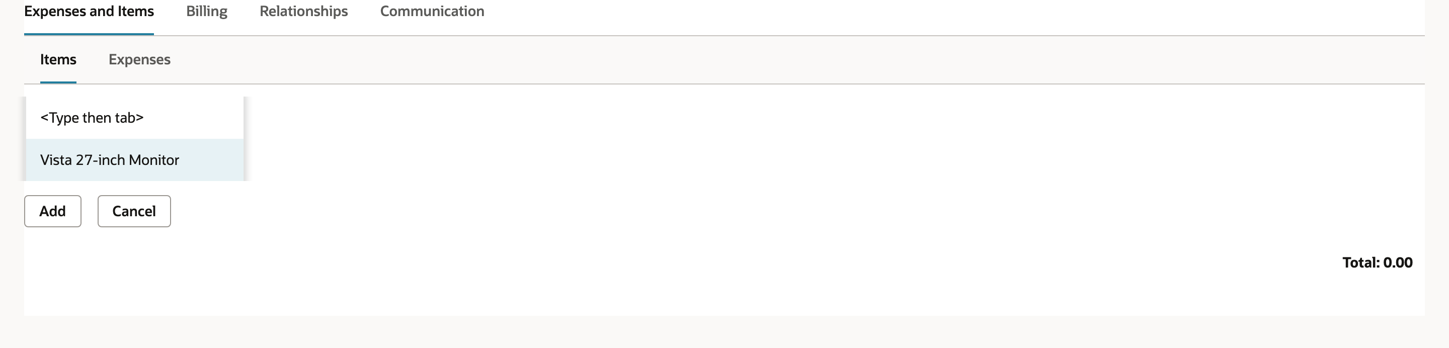 Select the monitor item before entering its quantity and rate.