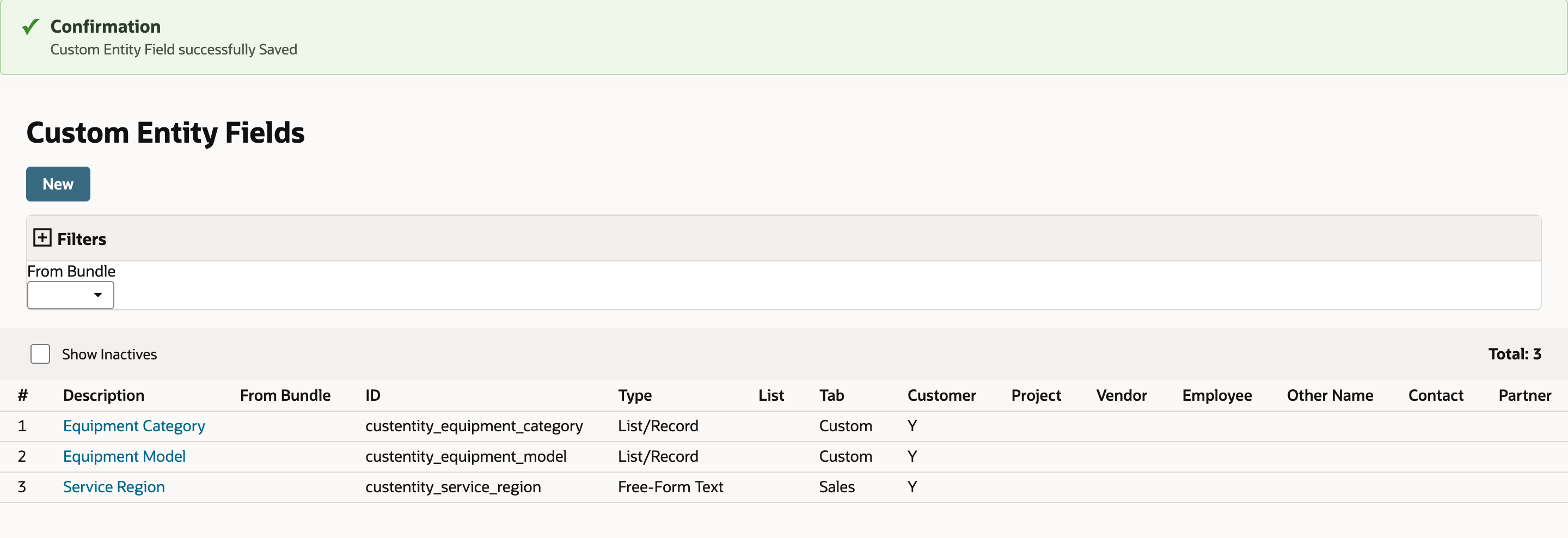 Confirmation Custom Entity Field successfully Saved above the Custom Entity Fields list, which shows Equipment Category and Equipment Model as List/Record fields on the Custom tab and Service Region as Free-Form Text.