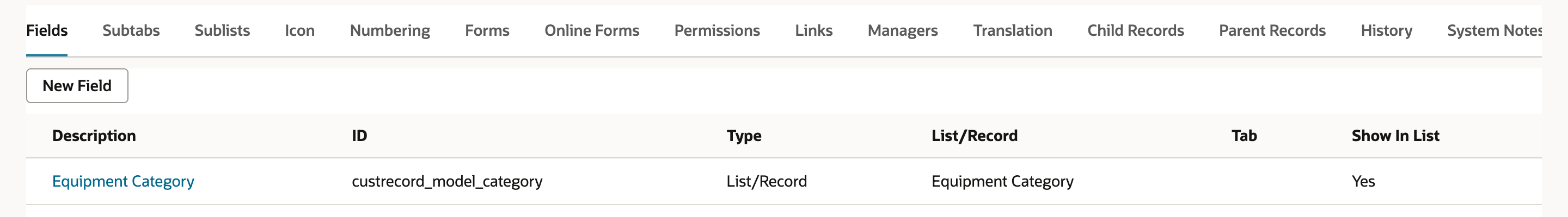 The Fields subtab of the Equipment Model custom record type with one field: Equipment Category, ID custrecord_model_category, Type List/Record, List/Record Equipment Category.