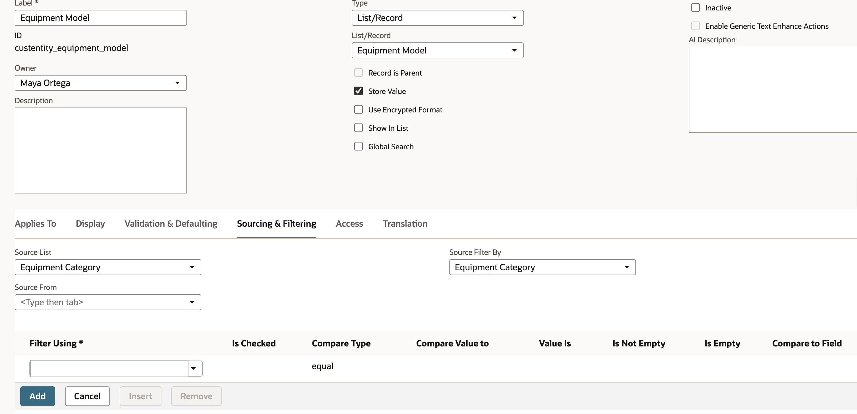 The Equipment Model entity field with Type List/Record, List/Record Equipment Model and Store Value checked. On Sourcing and Filtering, Source List and Source Filter By are both Equipment Category; Source From and the Filter Using grid are empty.