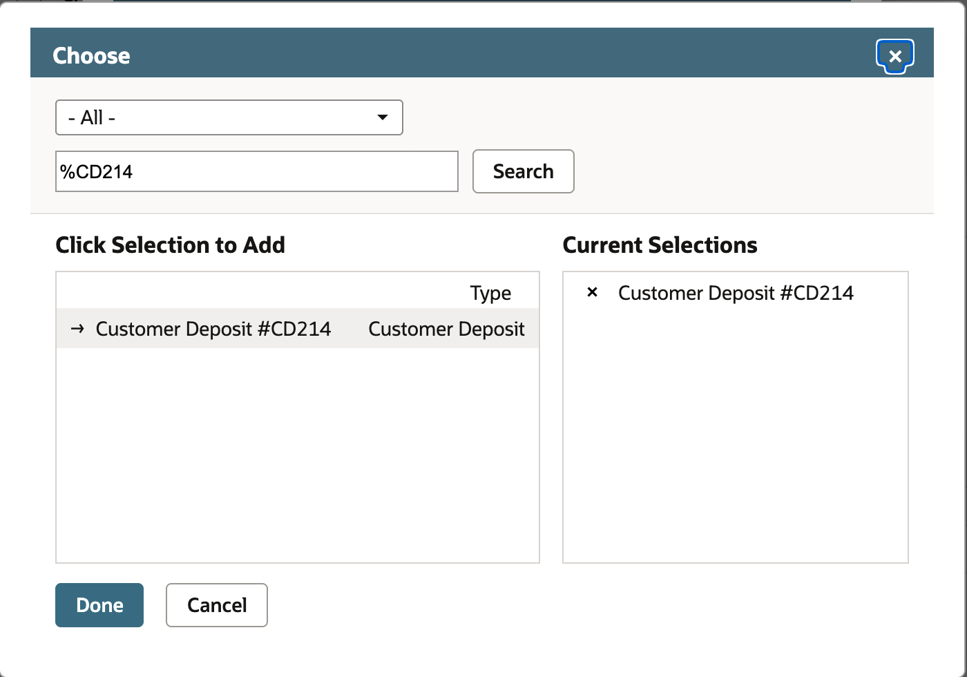 The Choose popup after searching %CD214: Click Selection to Add lists Customer Deposit #CD214 of type Customer Deposit, and Current Selections holds Customer Deposit #CD214, above the Done and Cancel buttons.