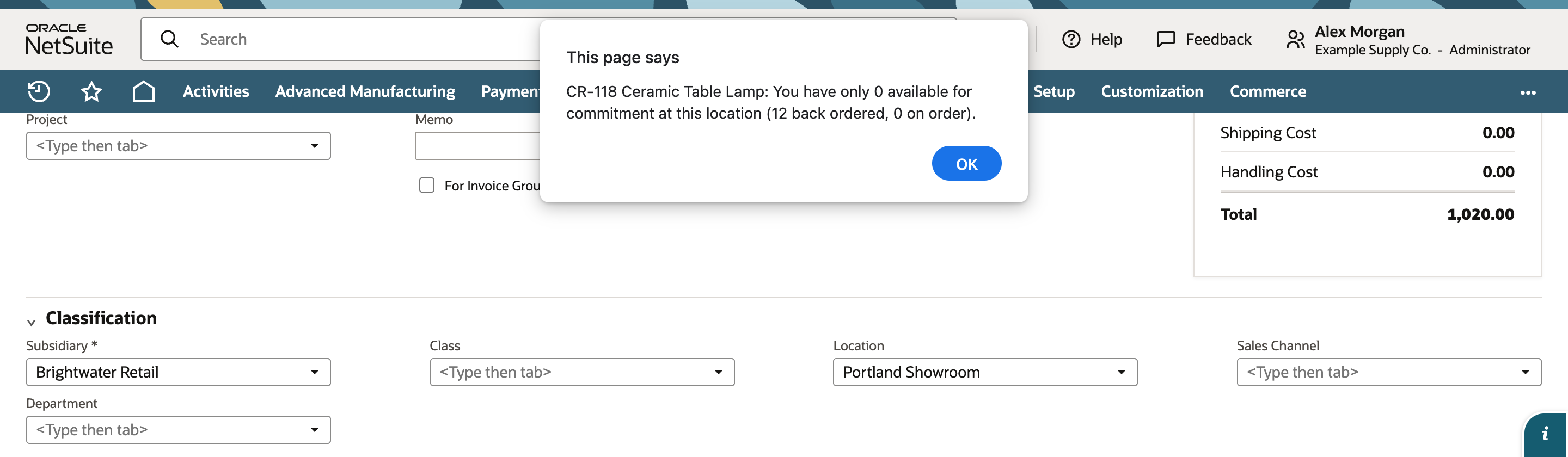 A browser alert over the sales order: CR-118 Ceramic Table Lamp: You have only 0 available for commitment at this location (12 back ordered, 0 on order). OK button.