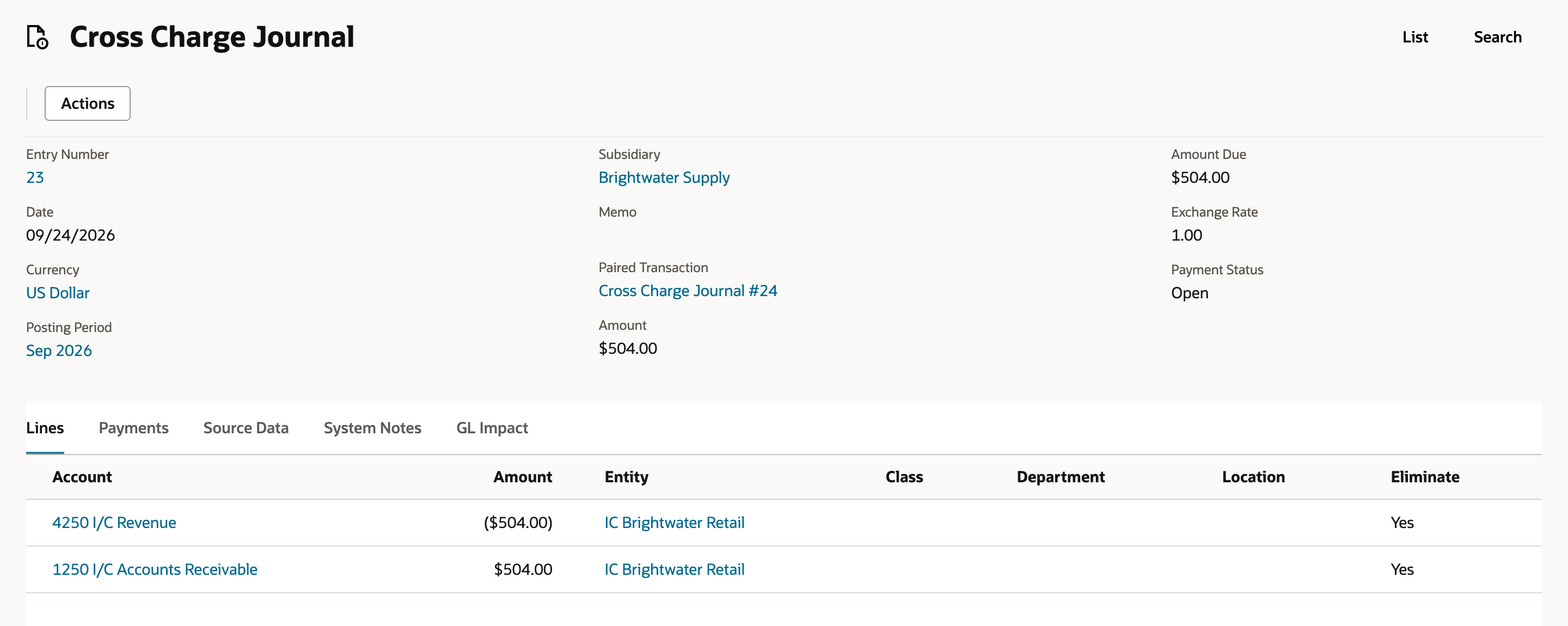 Cross Charge Journal 23: Subsidiary Brightwater Supply, Paired Transaction Cross Charge Journal #24, Amount $504.00, Payment Status Open. Lines: 4250 I/C Revenue ($504.00) and 1250 I/C Accounts Receivable $504.00, entity IC Brightwater Retail, Eliminate Yes.