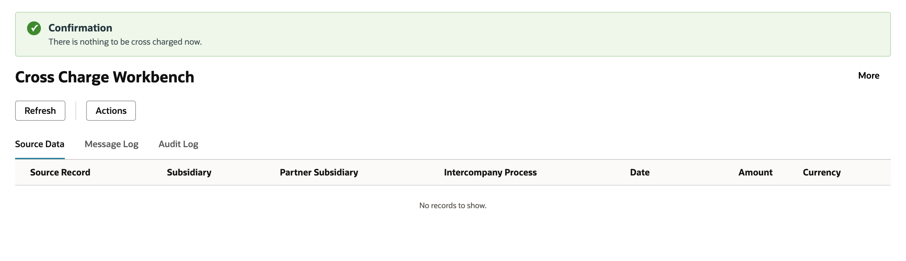 Cross Charge Workbench with a Confirmation band, There is nothing to be cross charged now, and an empty Source Data list reading No records to show.