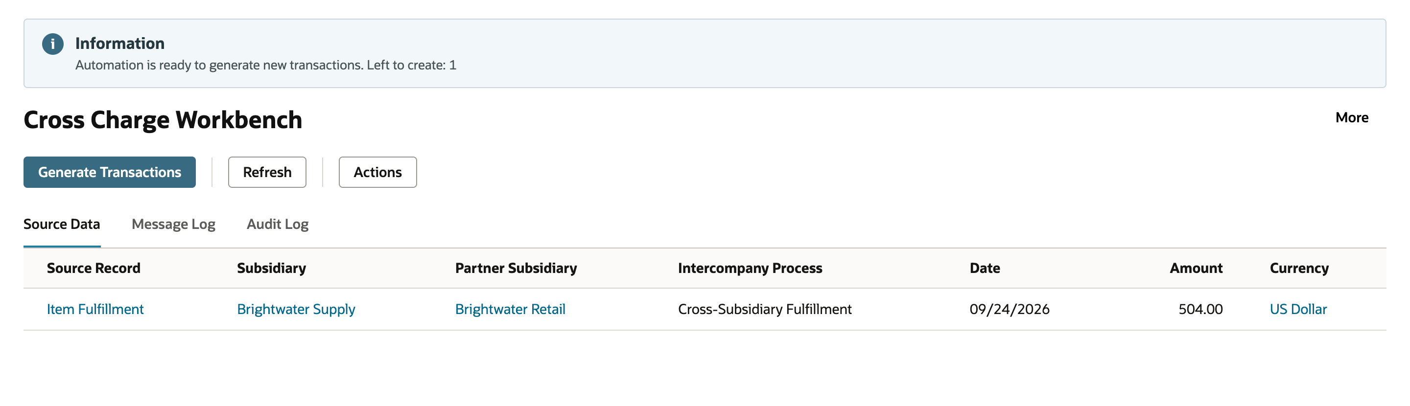 Cross Charge Workbench with an Information band, Automation is ready to generate new transactions. Left to create: 1. Source Data row: Item Fulfillment, Brightwater Supply, Brightwater Retail, Cross-Subsidiary Fulfillment, 09/24/2026, 504.00, US Dollar.