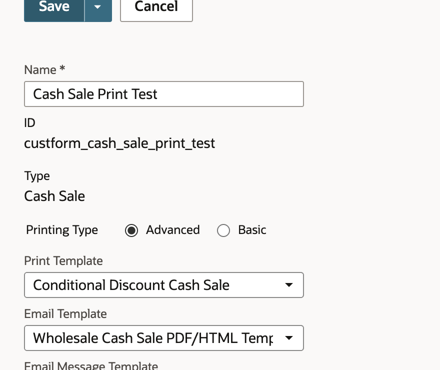 The test Cash Sale form has the copied conditional template selected.