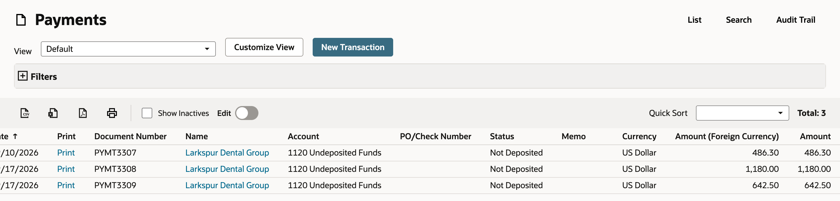 The Payments list with three payments for Larkspur Dental Group: PYMT3307 486.30, PYMT3308 1,180.00 and PYMT3309 642.50, all to 1120 Undeposited Funds and Not Deposited.
