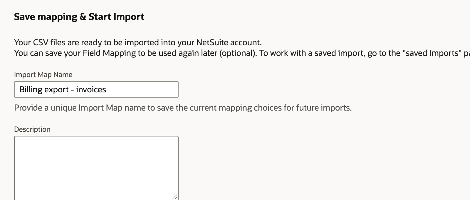 Save mapping & Start Import with Import Map Name set to Billing export - invoices and an empty Description.