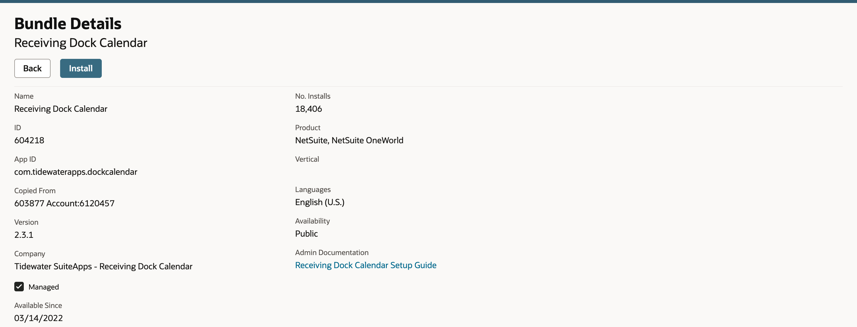Bundle Details for Receiving Dock Calendar with Back and Install buttons, ID 604218, Version 2.3.1, Company Tidewater SuiteApps - Receiving Dock Calendar, Managed checked, No. Installs 18,406 and Availability Public.