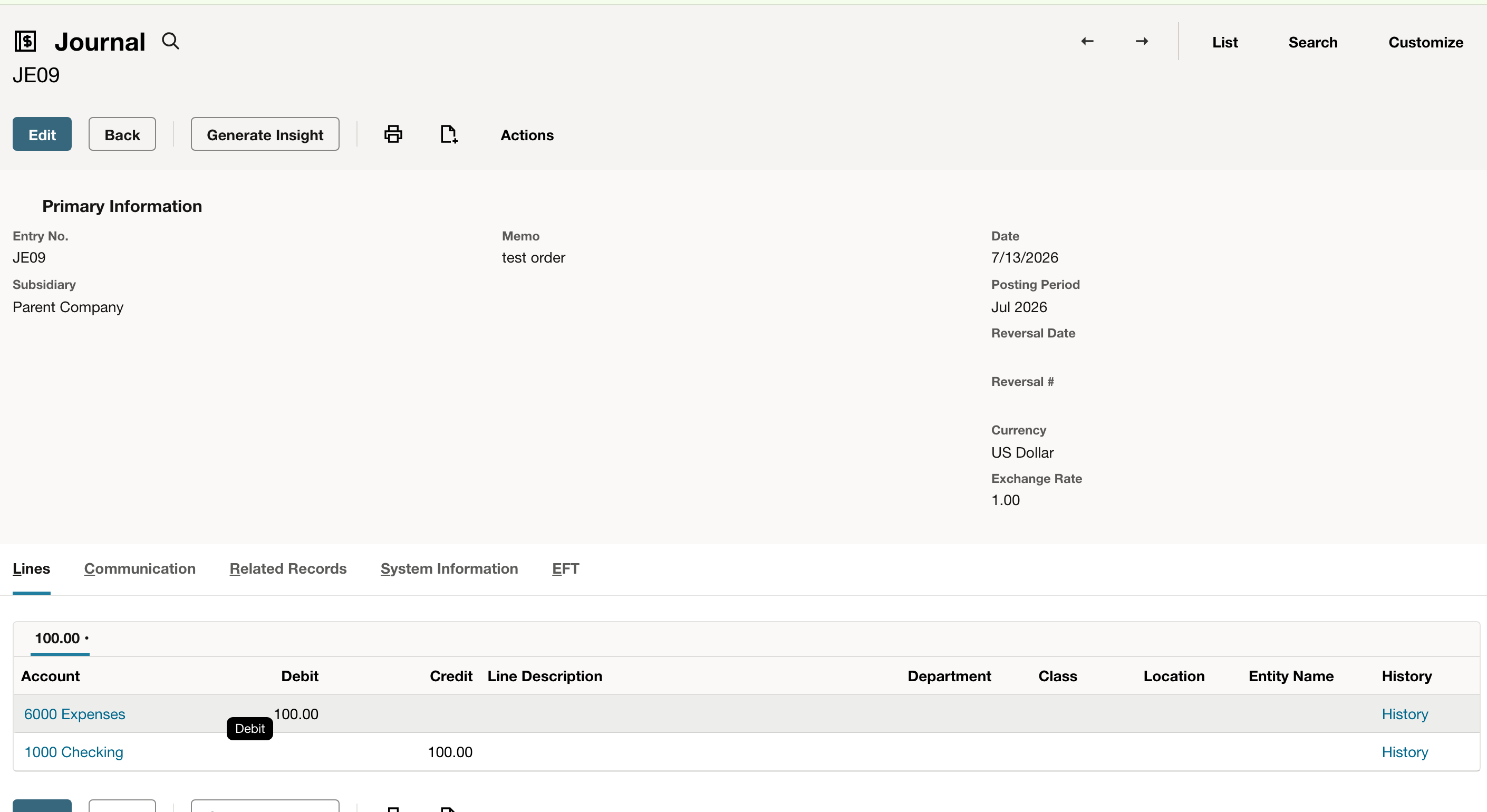 NetSuite: The saved journal retains both sides of the entry.