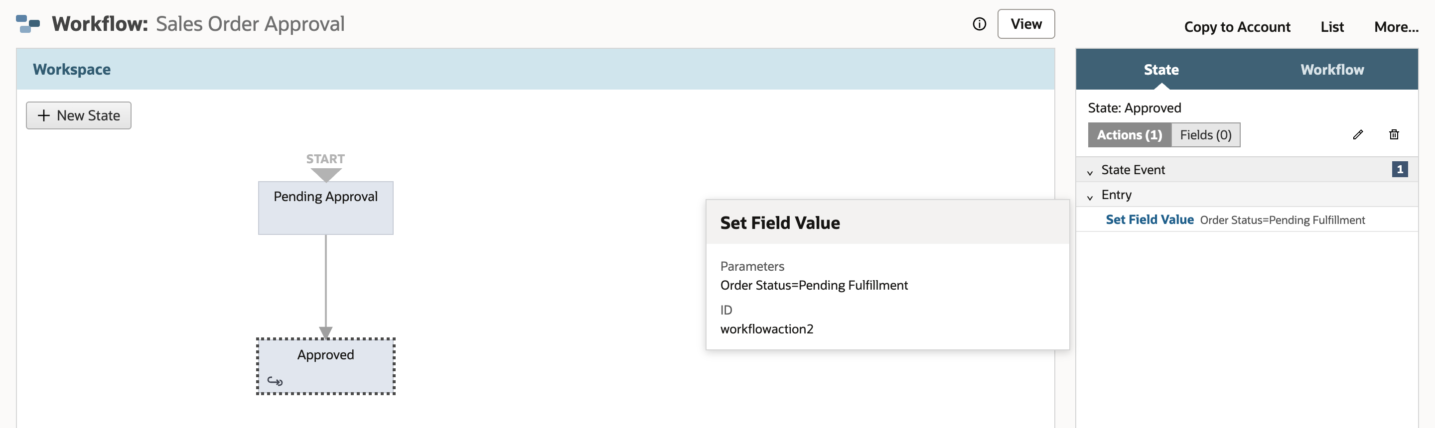 The Sales Order Approval workflow designer with the Approved state selected. The State panel lists one action, Set Field Value Order Status=Pending Fulfillment under State Event, Entry, and a popup shows its parameters and ID workflowaction2.
