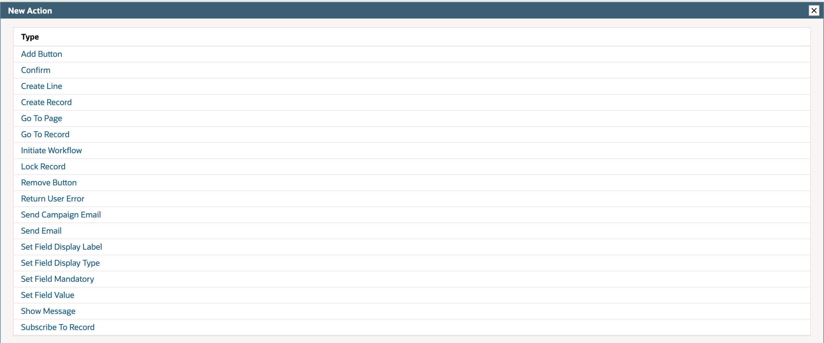 The New Action window listing workflow action types from Add Button to Subscribe To Record, including Lock Record and Return User Error.