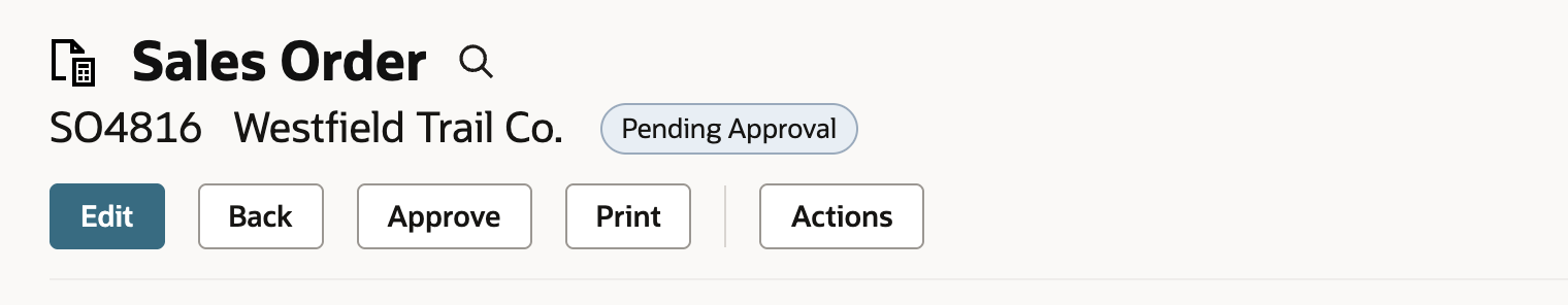Sales order SO4816 for Westfield Trail Co. with status Pending Approval and the buttons Edit, Back, Approve, Print and Actions.