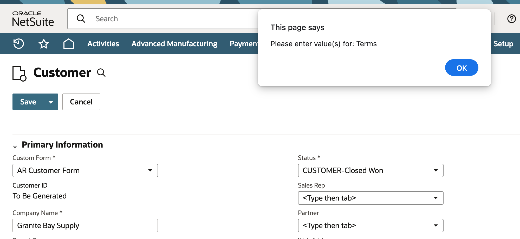 New customer Granite Bay Supply on AR Customer Form with the message Please enter value(s) for: Terms