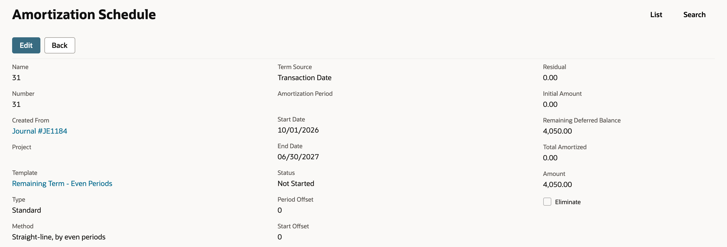 Amortization Schedule 31: Created From Journal #JE1184, Template Remaining Term - Even Periods, Start Date 10/01/2026, End Date 06/30/2027, Status Not Started, Remaining Deferred Balance 4,050.00, Total Amortized 0.00, Amount 4,050.00.