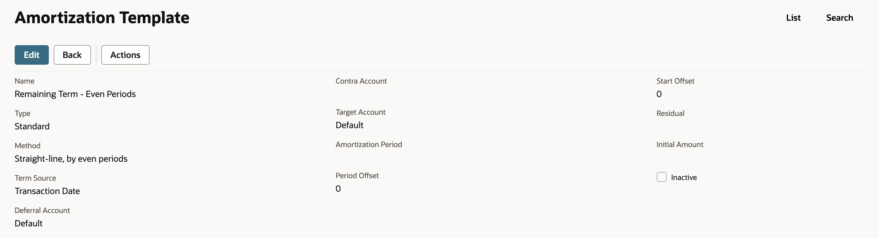 Amortization Template Remaining Term - Even Periods: Type Standard, Method Straight-line, by even periods, Term Source Transaction Date, Deferral Account Default, Target Account Default, Amortization Period blank, Period Offset 0, Start Offset 0.