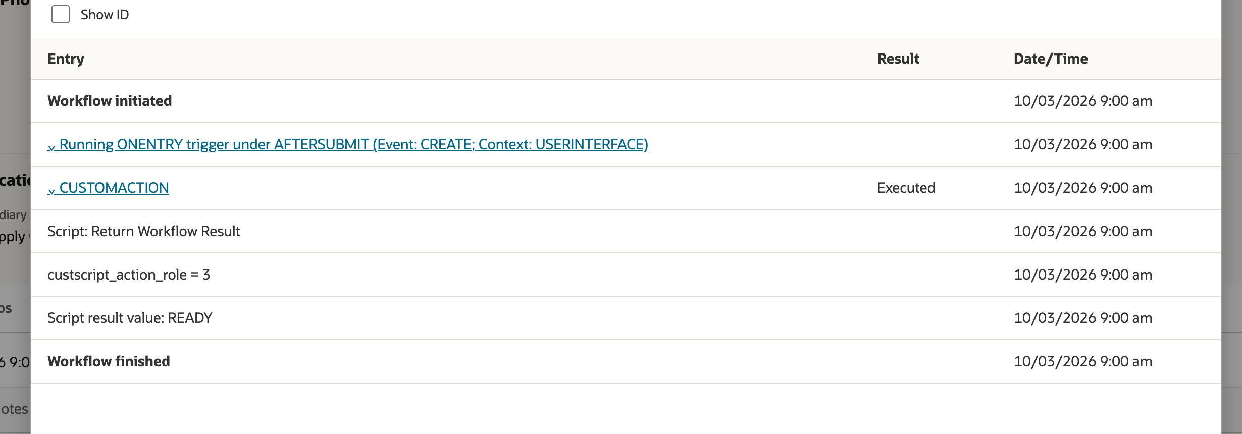 Expanded workflow action log showing Role ID 3 and Script result READY