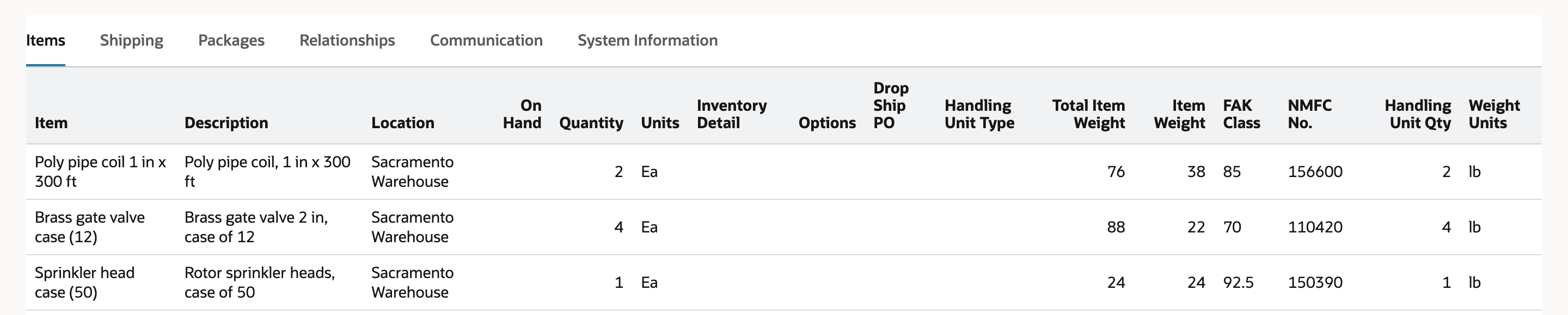 Items subtab of IF5102 with three lines: Poly pipe coil 1 in x 300 ft, quantity 2, Total Item Weight 76, FAK Class 85, NMFC No. 156600, Handling Unit Qty 2; Brass gate valve case (12), quantity 4, 88, class 70, 110420, 4; Sprinkler head case (50), quantity 1, 24, class 92.5, 150390, 1.