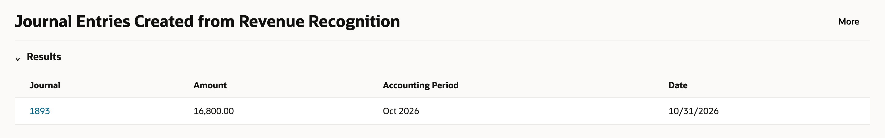 Journal Entries Created from Revenue Recognition with one result: journal 1893, amount 16,800.00, Oct 2026, 10/31/2026.