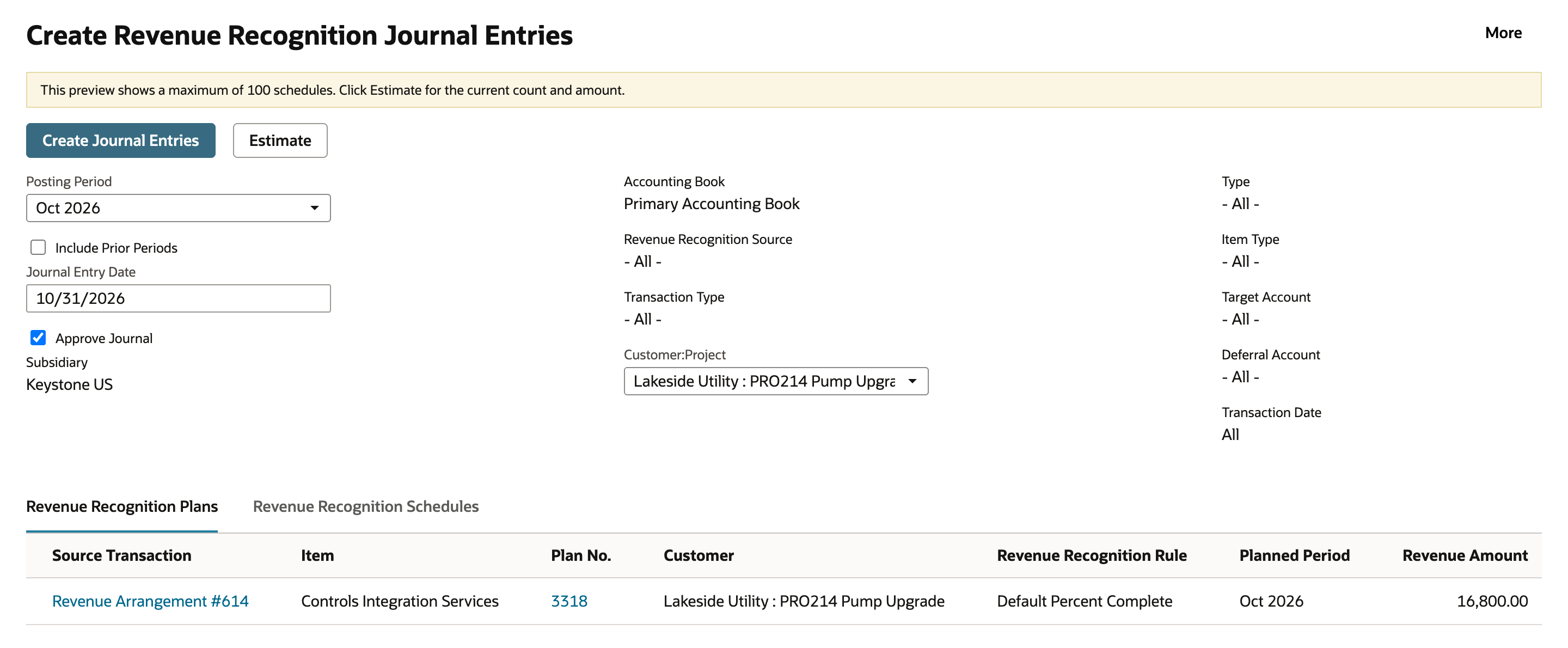 Create Revenue Recognition Journal Entries page with Posting Period Oct 2026, Journal Entry Date 10/31/2026, Approve Journal checked, and Customer:Project set to Lakeside Utility : PRO214 Pump Upgrade, marked by a red arrow. The plans grid lists plan 3318 for Oct 2026 at 16,800.00.