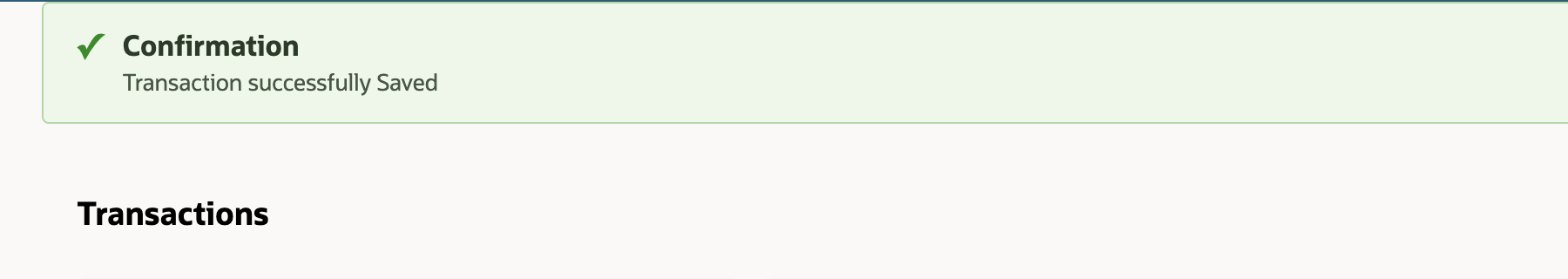 Transactions page with the Confirmation message Transaction successfully Saved