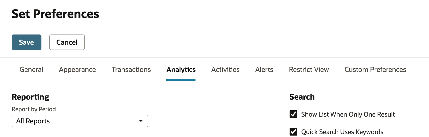Set Preferences, Analytics subtab: in the Reporting section, Report by Period is set to All Reports, with Save and Cancel at the top.