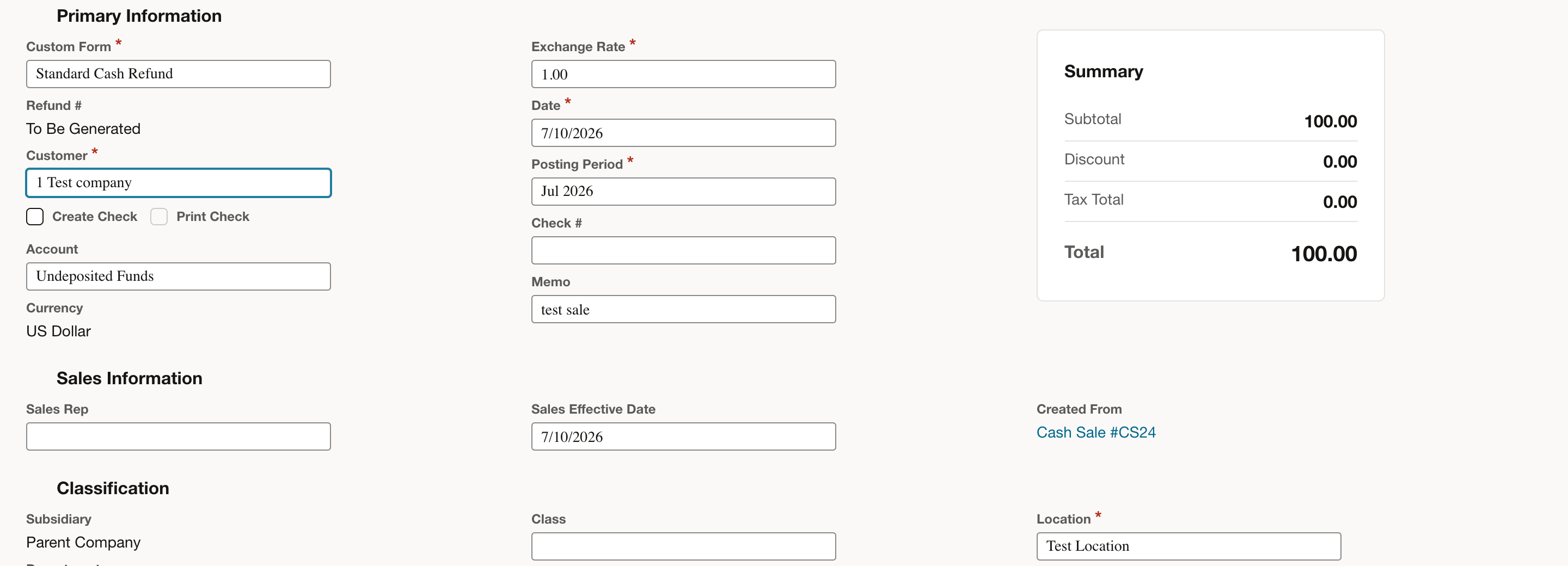 New Cash Refund with Customer 1 Test company, Create Check cleared, Account Undeposited Funds marked by a red arrow, Memo test sale, Created From Cash Sale #CS24, Location Test Location, and a total of 100.00.