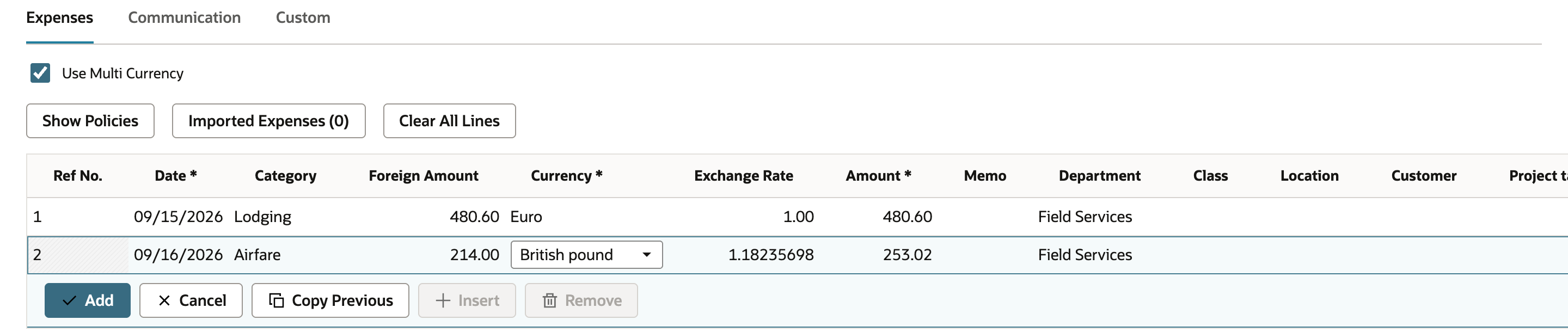 Expenses subtab with Use Multi Currency checked. Line 1: 09/15/2026, Lodging, Foreign Amount 480.60, Euro, Exchange Rate 1.00, Amount 480.60. Line 2: 09/16/2026, Airfare, Foreign Amount 214.00, British pound, Exchange Rate 1.18235698, Amount 253.02.