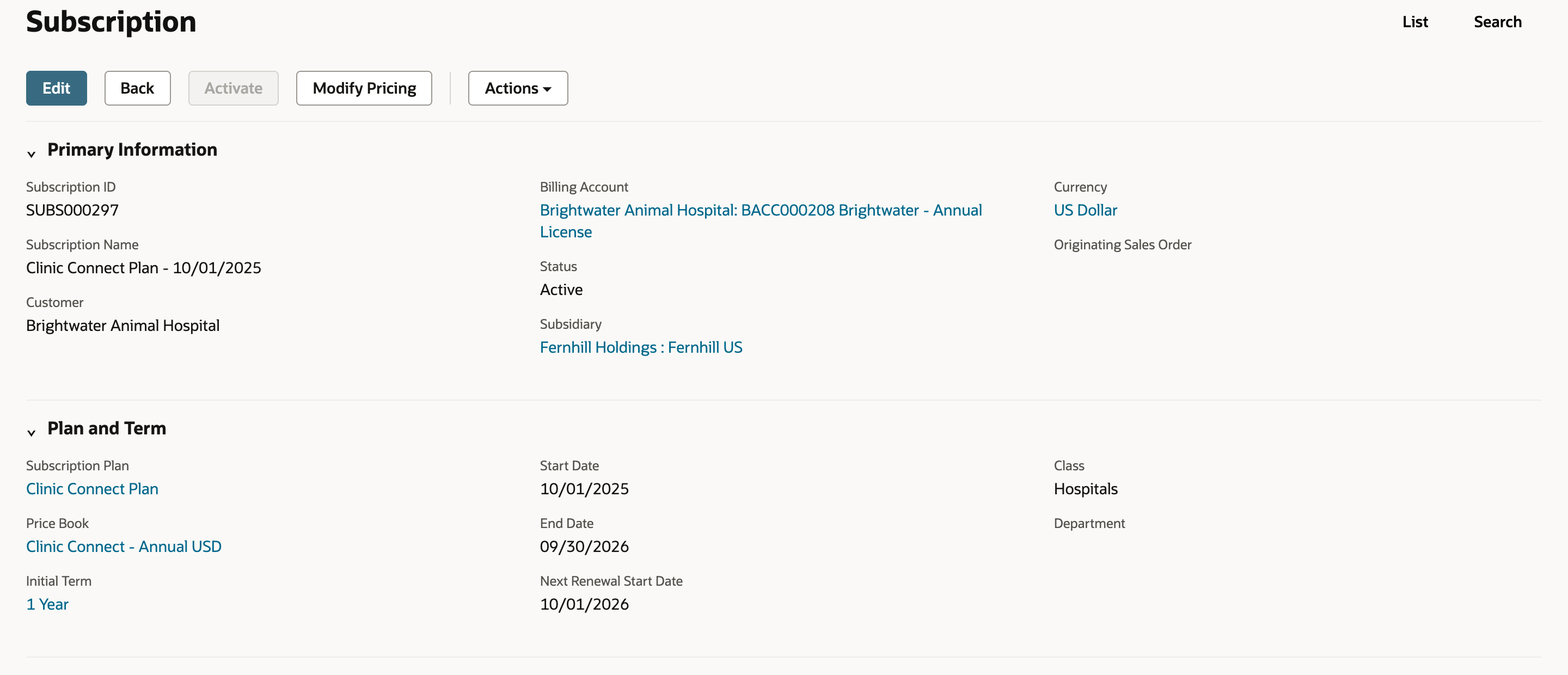 Subscription SUBS000297 for Brightwater Animal Hospital with Status Active, Subscription Plan Clinic Connect Plan, Price Book Clinic Connect - Annual USD, Initial Term 1 Year, Start Date 10/01/2025, End Date 09/30/2026 and Next Renewal Start Date 10/01/2026.