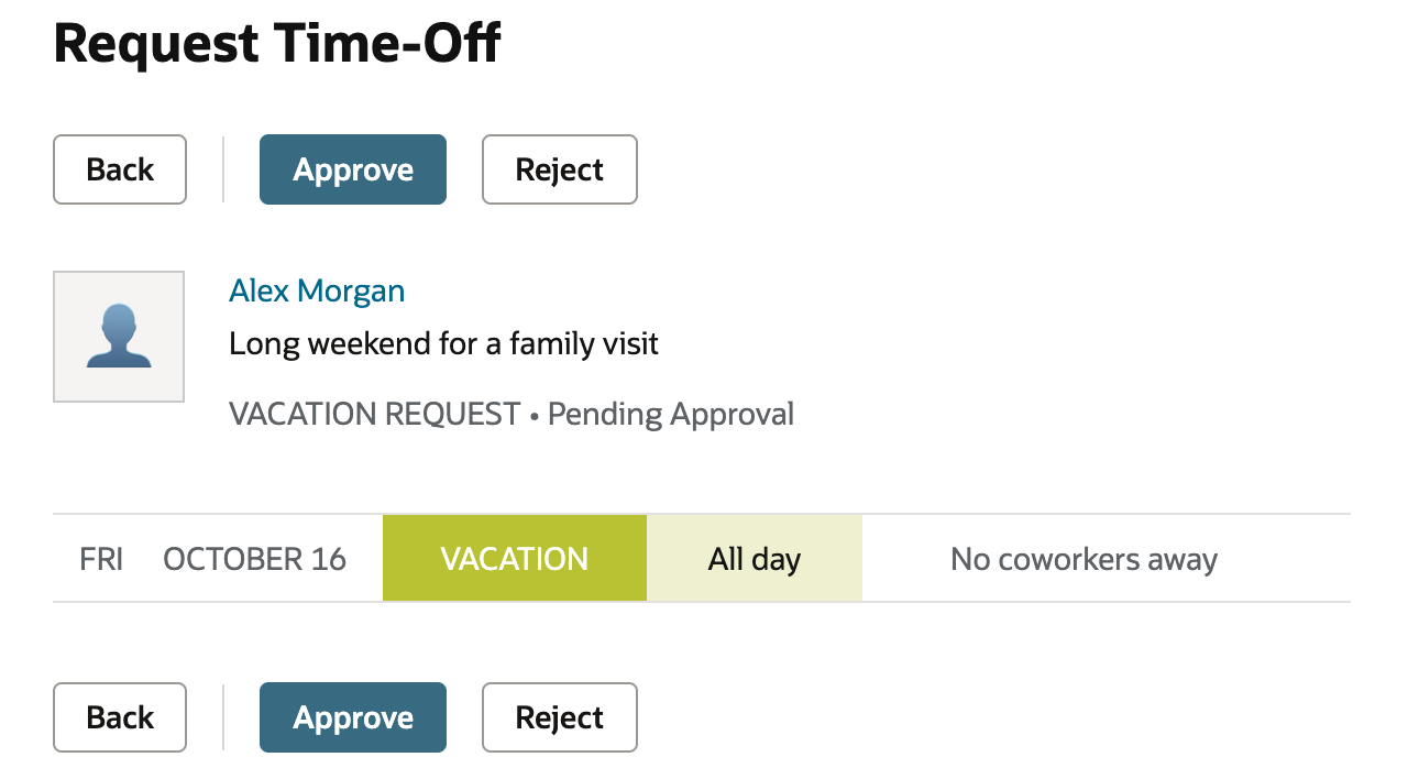 Request Time-Off page in the approver's view with Back, Approve and Reject buttons. Alex Morgan: Long weekend for a family visit. VACATION REQUEST, Pending Approval. Row FRI OCTOBER 16: VACATION, All day, No coworkers away.