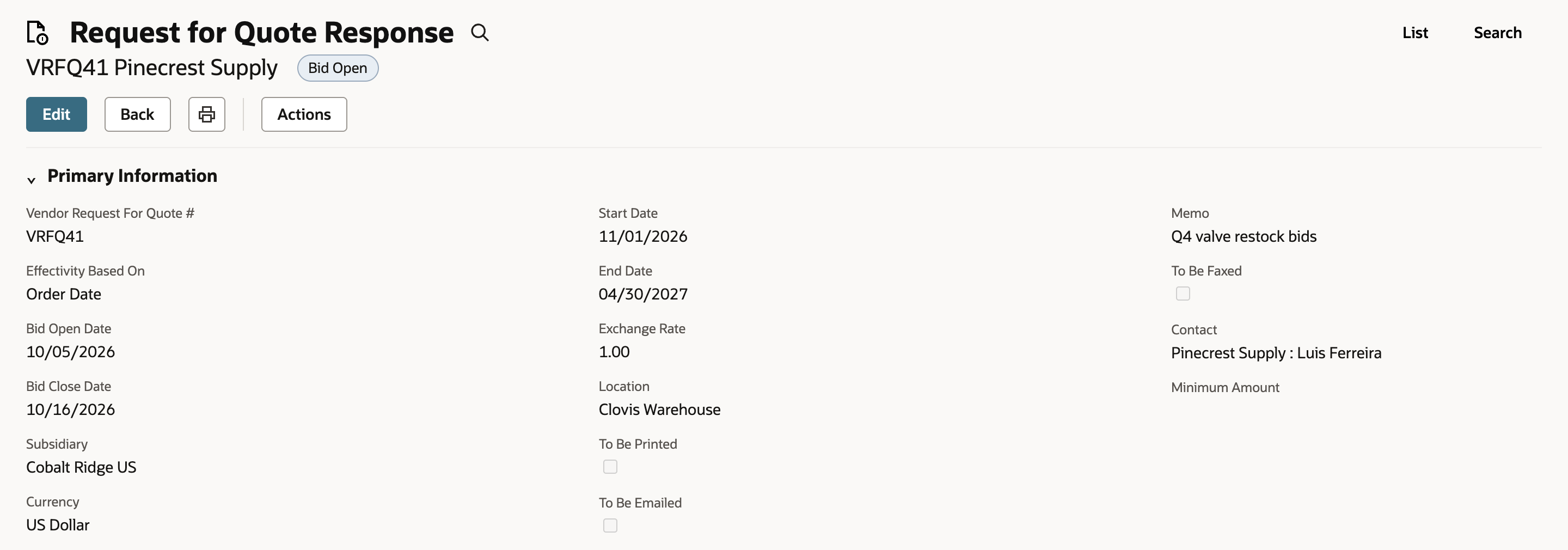 Request for Quote Response VRFQ41 Pinecrest Supply with status Bid Open and buttons Edit, Back, Print and Actions. Primary Information: Vendor Request For Quote # VRFQ41, Effectivity Based On Order Date, Bid Open Date 10/05/2026, Bid Close Date 10/16/2026, Subsidiary Cobalt Ridge US, Currency US Dollar, Start Date 11/01/2026, End Date 04/30/2027, Location Clovis Warehouse, Memo Q4 valve restock bids, Contact Pinecrest Supply : Luis Ferreira. An arrow points to the Bid Open status.