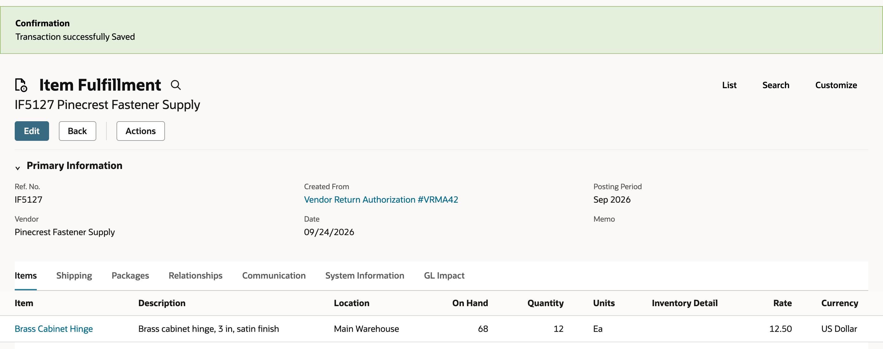 Saved Item Fulfillment IF5127 created from Vendor Return Authorization #VRMA42, with Brass Cabinet Hinge at Main Warehouse, On Hand 68, Quantity 12.