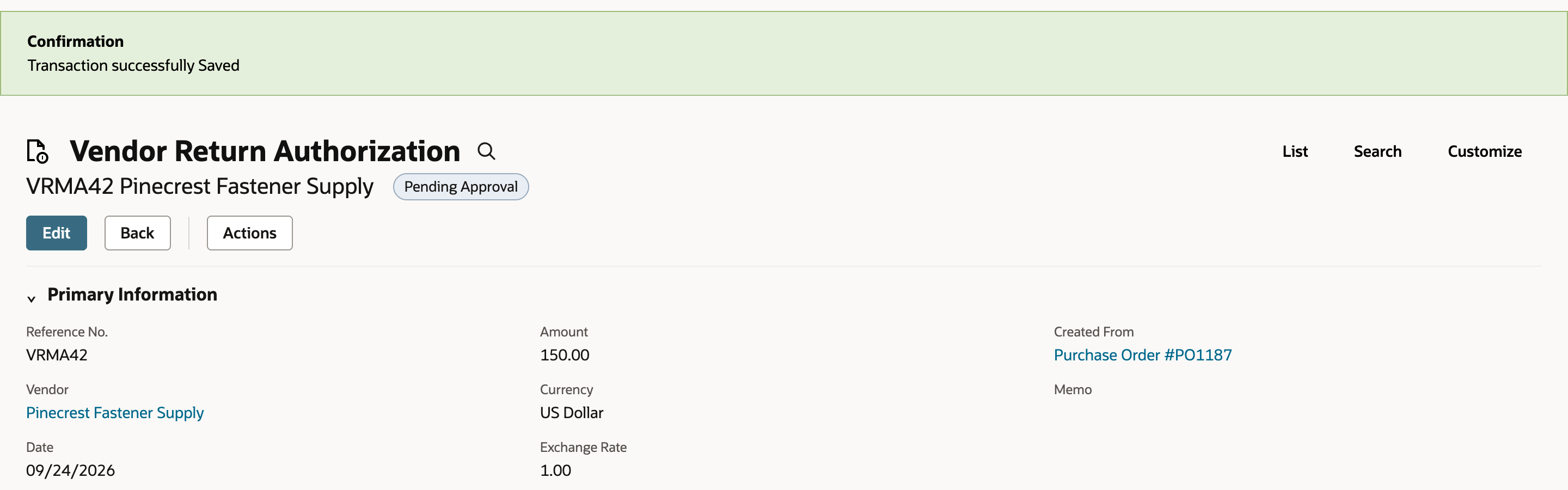 Saved Vendor Return Authorization VRMA42 for Pinecrest Fastener Supply with status Pending Approval, Amount 150.00, and Created From Purchase Order #PO1187.