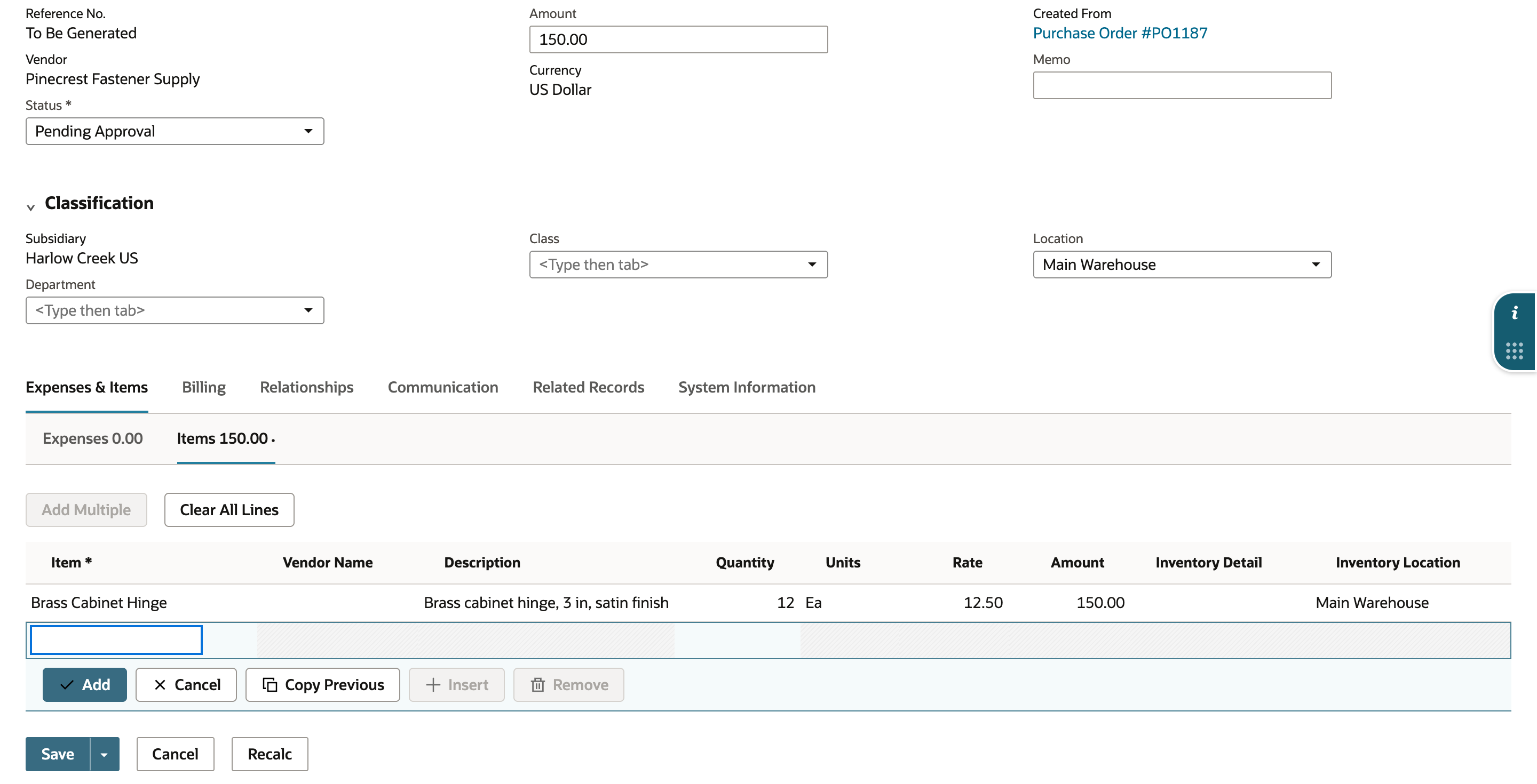 Vendor Return Authorization Items subtab with one line left: Brass Cabinet Hinge, Quantity 12, Rate 12.50, Amount 150.00, Main Warehouse; the header Amount reads 150.00.