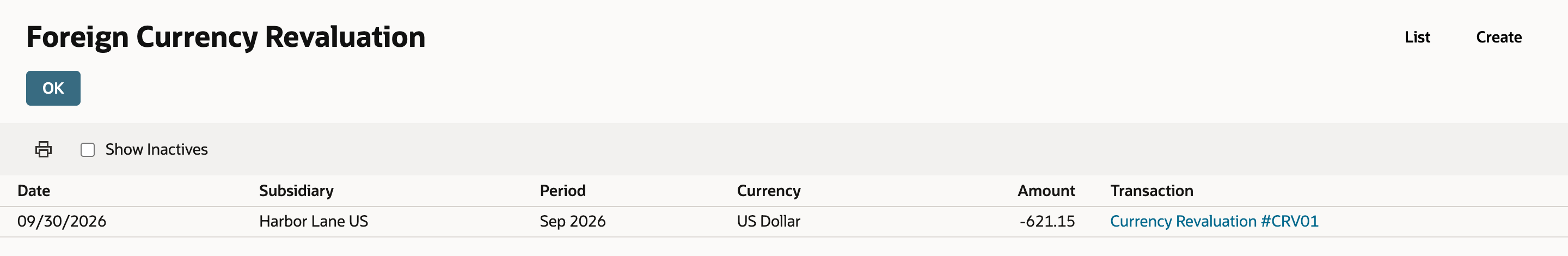 Foreign Currency Revaluation results with one row: 09/30/2026, Harbor Lane US, Sep 2026, US Dollar, -621.15, Currency Revaluation #CRV01.