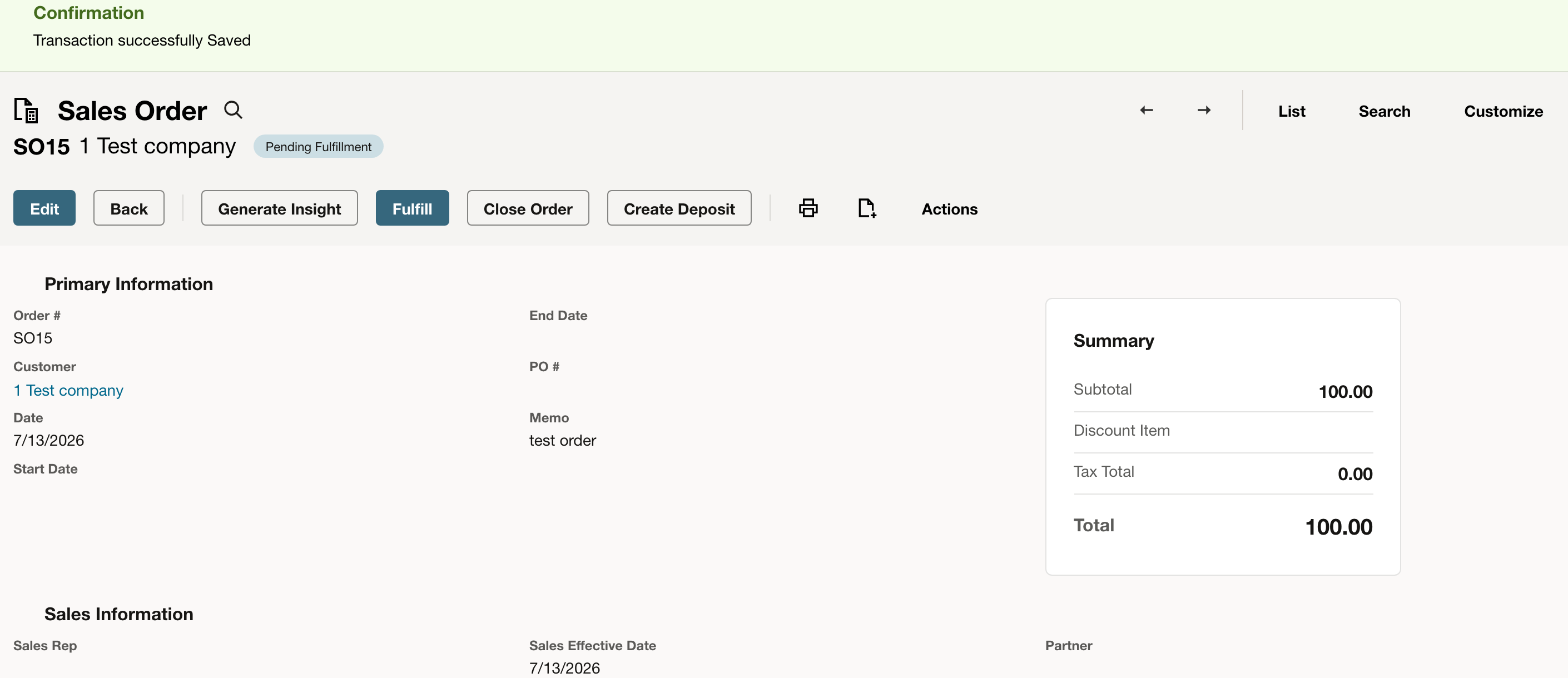 NetSuite: Pending Fulfillment identifies the next stage; check stock commitment separately.
