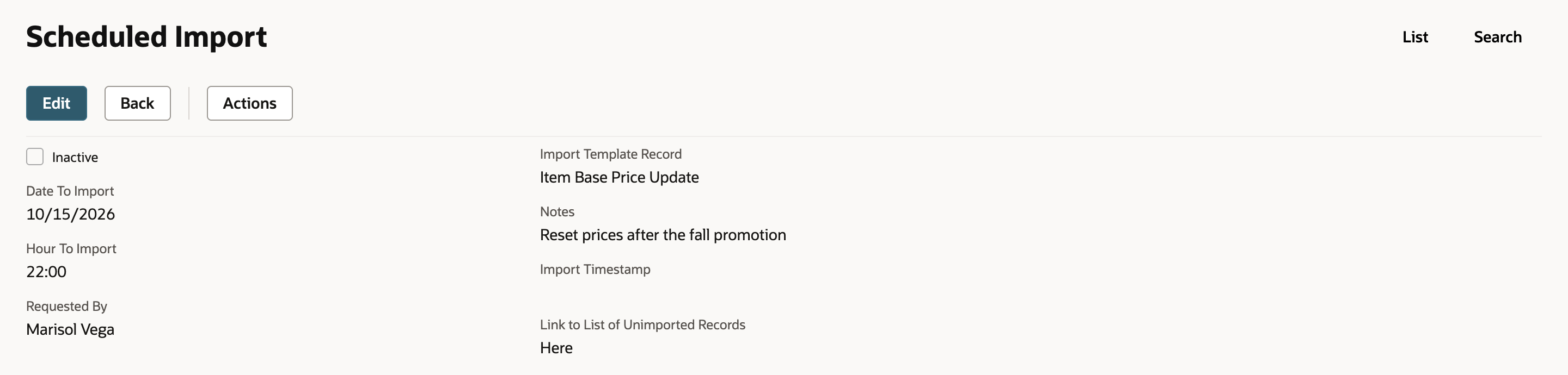 The saved Scheduled Import in view mode: Date To Import 10/15/2026, Hour To Import 22:00, Requested By Marisol Vega, Import Template Record Item Base Price Update, Notes Reset prices after the fall promotion, and an empty Import Timestamp.