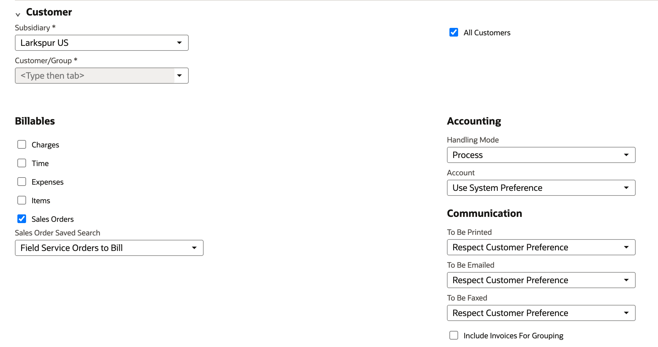 All Customers checked; Billables with only Sales Orders checked and Sales Order Saved Search set to Field Service Orders to Bill; Communication fields all Respect Customer Preference