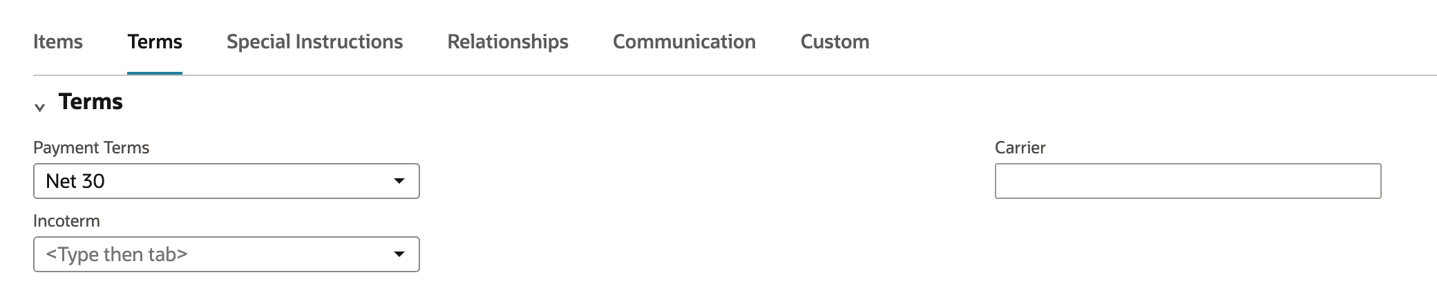 The Terms subtab with Payment Terms Net 30 and empty Incoterm and Carrier fields.