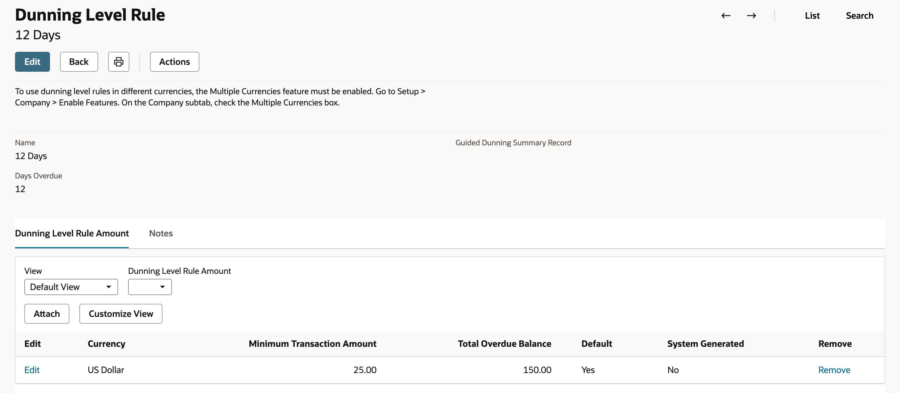Dunning Level Rule 12 Days with Days Overdue 12 and one Dunning Level Rule Amount row: US Dollar, Minimum Transaction Amount 25.00, Total Overdue Balance 150.00, Default Yes.