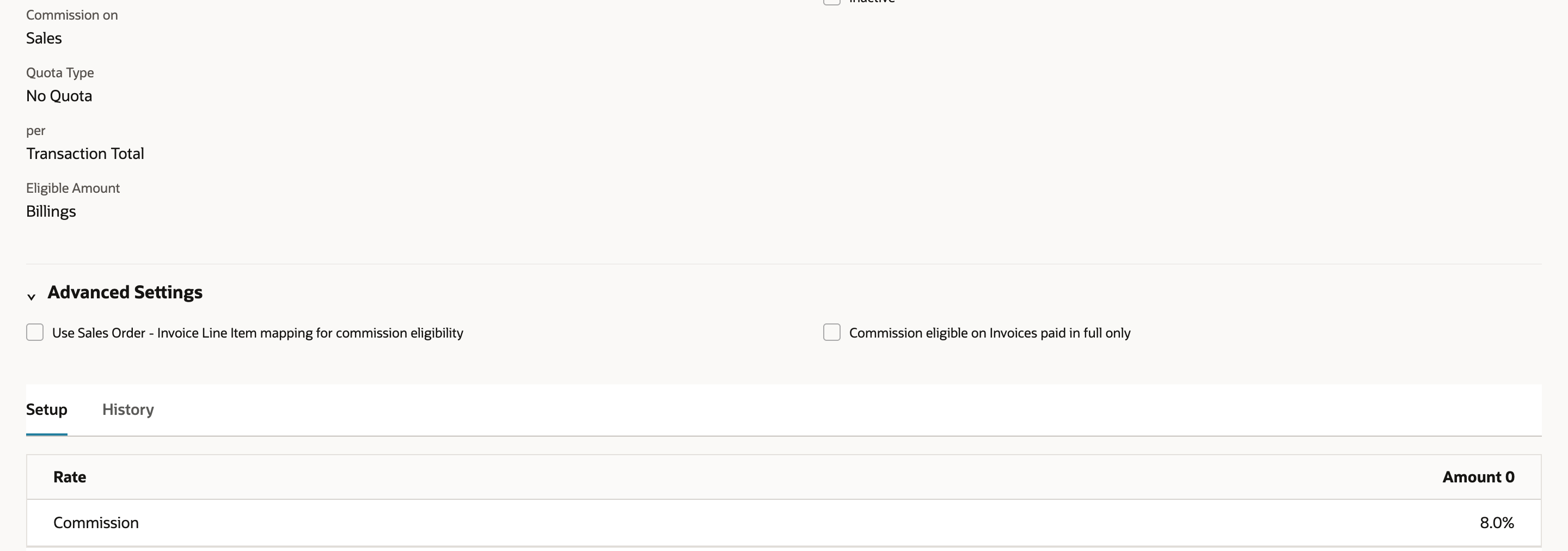 Saved commission schedule showing Commission on Sales, Quota Type No Quota, per Transaction Total, Eligible Amount Billings, and a Setup grid with Commission 8.0% at Amount 0.