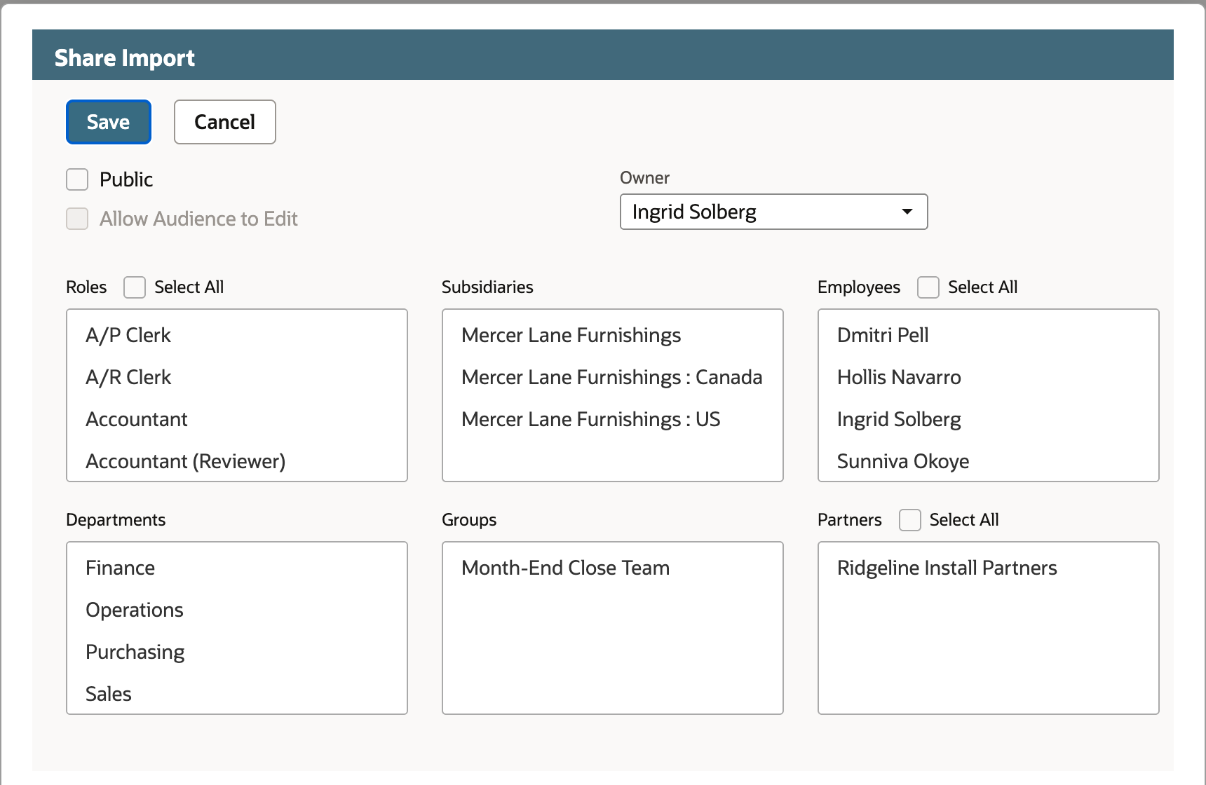 Share Import with Save and Cancel, Public unchecked, Allow Audience to Edit greyed out, Owner Ingrid Solberg, and the Roles, Subsidiaries, Employees, Departments, Groups and Partners lists with nothing selected.